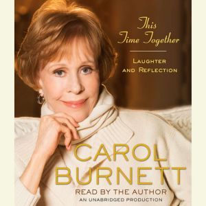 This Time Together, Carol Burnett