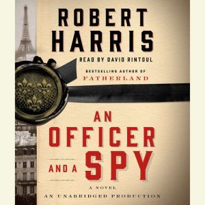 An Officer and a Spy, Robert Harris