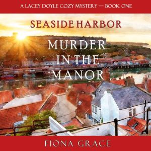 Murder in the Manor, Fiona Grace