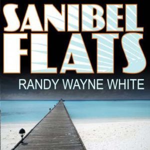 Sanibel Flats, Randy Wayne White