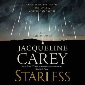 Starless, Jacqueline Carey