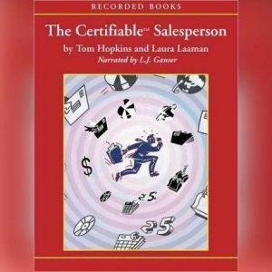 The Certifiable Salesperson, Laura Laaman