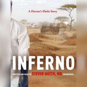 Inferno, Steven Hatch, MD