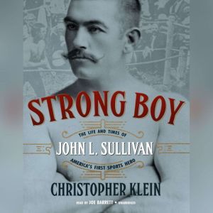 Strong Boy, Christopher Klein