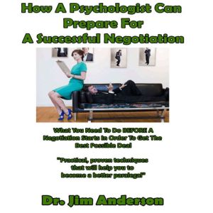 How a Psychologist Can Prepare for a ..., Dr. Jim Anderson