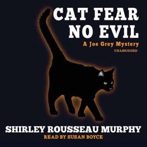 Cat Fear No Evil, Shirley Rousseau Murphy