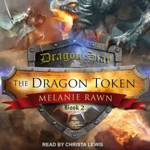 The Dragon Token, Melanie Rawn