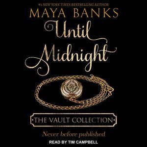 Until Midnight, Maya Banks