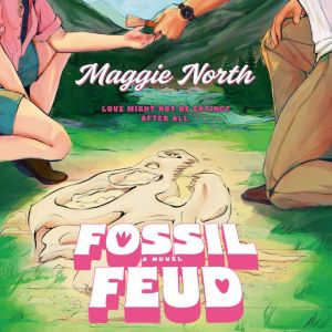 Fossil Feud, Maggie North
