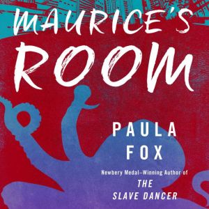 Maurices Room, Paula Fox