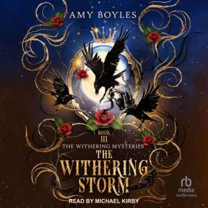 The Withering Storm, Amy Boyles