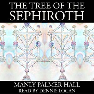 The Tree of the Sephiroth, Manly Palmer Hall