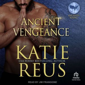 Ancient Vengeance, Katie Reus