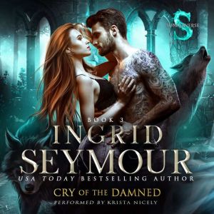 Cry of the Damned, Ingrid Seymour