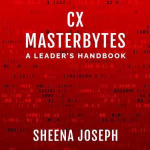 CX MasterBytes: A Leaders Handbook