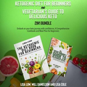 Ketogenic Diet for Beginners and Vege..., LISA LOW