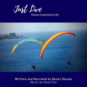 Just Live, Becky Sharpe