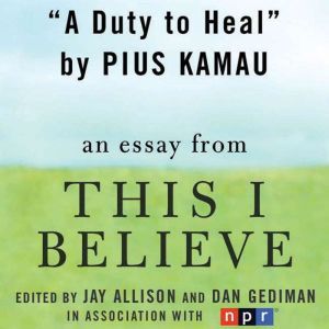 A Duty to Heal, Pius Kamau