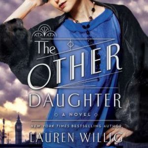 The Other Daughter, Lauren Willig
