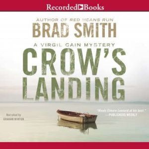 Crows Landing, Brad Smith