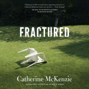 Fractured, Catherine McKenzie
