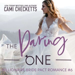 The Daring One, Cami Checketts