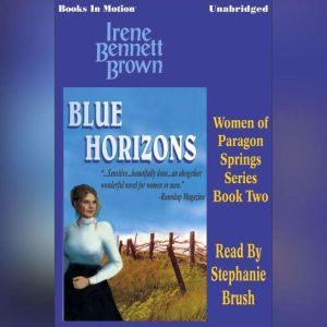 Blue Horizons, Irene Bennett Brown