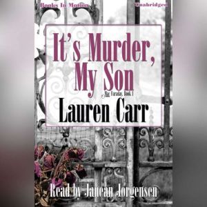 Its Murder, My Son, Lauren Carr