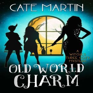 Old World Charm, Cate Martin