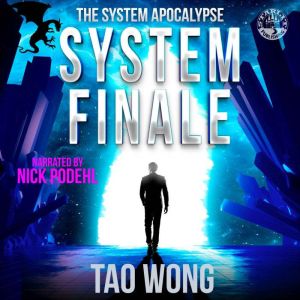 System Finale: An Apocalyptic Space Opera LitRPG