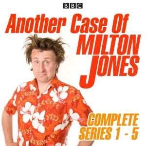Another Case of Milton Jones Series ..., Milton Jones