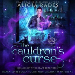 The Cauldrons Curse, Alicia Rades