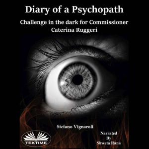 Diary of a Psychopath: Diary of a Psychopath