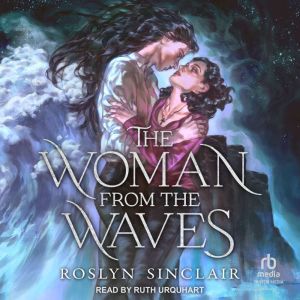 The Woman from the Waves, Roslyn Sinclair