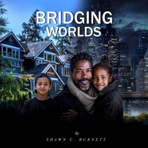 BRIDGING WORLDS