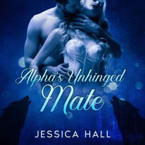Alpha's Unhinged Mate: English