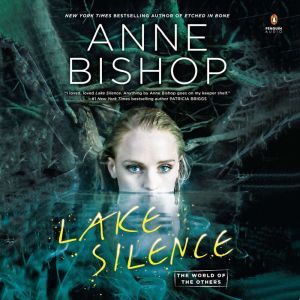Lake Silence, Anne Bishop