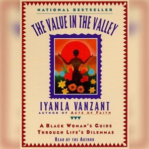 The Value In The Valley, Iyanla Vanzant