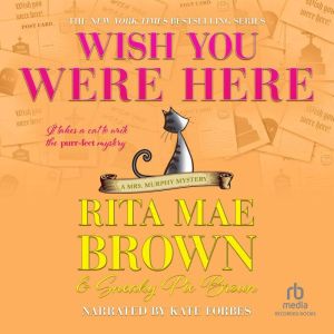 Wish You Were Here, Rita Mae Brown