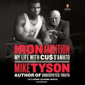 Iron Ambition, Mike Tyson