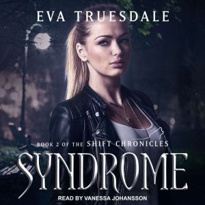 Syndrome, Eva Truesdale