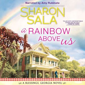 A Rainbow Above Us, Sharon Sala