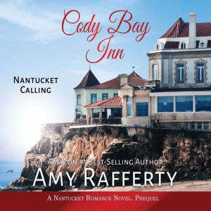 Cody Bay Inn: Nantucket Calling