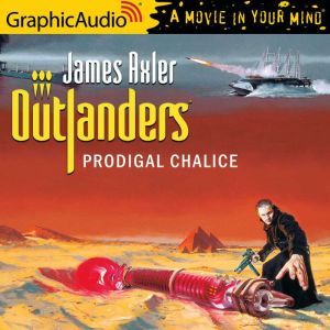 Prodigal Chalice, James Axler