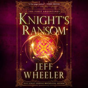 Knights Ransom, Jeff Wheeler