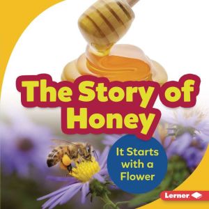 The Story of Honey, Robin Nelson