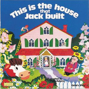 This is the House that Jack Built, Childs Play