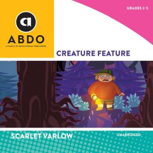 Creature Feature, Scarlet Varlow