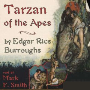 Tarzan of the Apes, Edgar Rice Burroughs