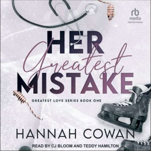 Her Greatest Mistake, Hannah Cowan